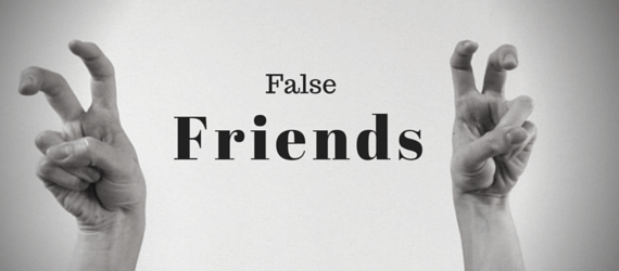 False Friends