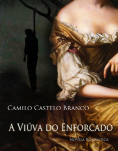 A Viúva do Enforcado de Camilo Castelo Branco