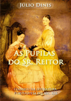 As Pupilas do Sr. Reitor de Júlio Dinis