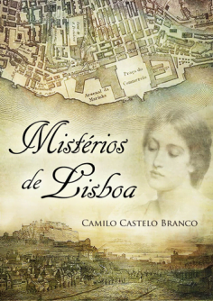 Mistérios de Lisboa de Camilo Castelo Branco