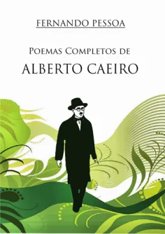 Poemas de Alberto Caeiro de Fernando Pessoa