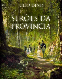 Serões da Província de Júlio Dinis