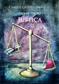 Teatro-Justiça de Camilo Castelo Branco