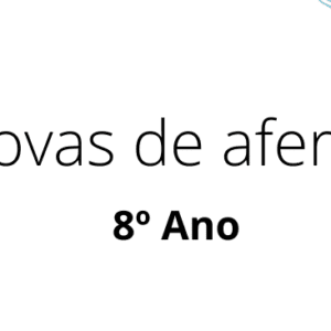 Provas de aferição 8 ano